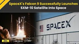 Elon Musk&rsquo;s SpaceX Falcon 9 Successfully Launches SXM-10 Satellite Amid Feud with President Trump