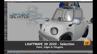 Lightwave 3D 2020 Selections tutorial