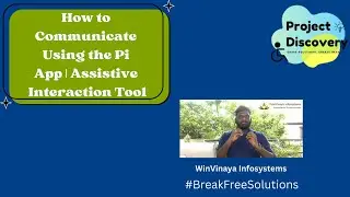How to Communicate Using the Pi App | Assistive Interaction Tool &ndash; BreakFreeSolution