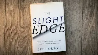 The Slight Edge: Turning Simple Disciplines into Massive Success & Happiness. 