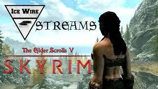 Nords Need No Sleep | Tired Ice Wire Streams Skyrim: Special Edition