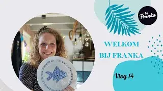 Bij Franka  vlog 14  vanalles over handwerken o.a. haken, breien, stippen op porselein en meer....