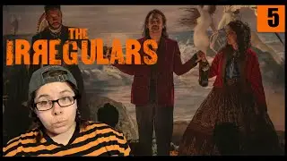 THE IRREGULARS Episode 5 - Students of the Unhallowed Arts : REACTION