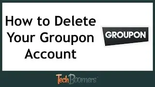 How to Delete Your Groupon Account