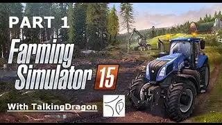 Farming Sim 15 - Part 1