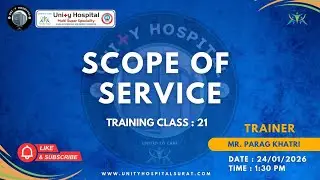 Scope of Service of Unity Hospital Surat : NABH 6th Edition | Training Class | Unity Hospital Surat