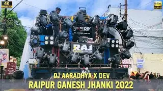 DJ AARADHYA DEV | Hard Hitting Bass | Raipur Jhanki 2022 | HD Sound | CG04 LIVE
