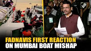 Rs. 5 lakhs ex gratia; investigation by police & Navy: CM Fadnavis briefs on Mumbai boat mishap