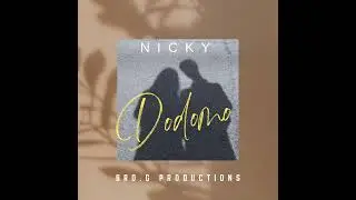 DODOMO - Nicky