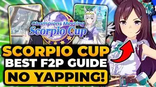 Scorpio Cup Umamusume (BEST F2P GUIDE) How To Win, Build, Teams, Prep, ETC | Uma Musume Scorpio Cup