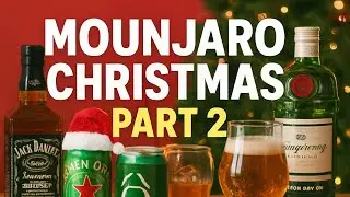 Mounjaro Christmas (Part 2) DRINKS YOU MUST AVOID 