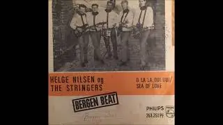 Helge Nilsen & The Stringers -- Sea Of Love