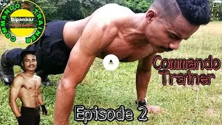Commando Trainer Episode 2 &bull; Indian Soldier #commando #indianarmy #workout