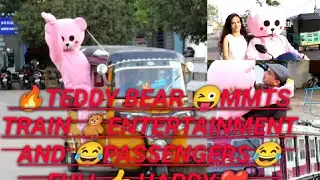 🔥teddy bear 😜MMTS train 🧸entertainment and 😂passengers😂 full👍 happy❤️