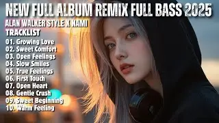 ALAN WALKER STYLE X NAMI || GROWING LOVE || NEW SONG PLAYLIST 2026