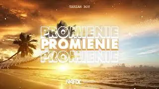 Tarzan Boy - Promienie (RafiX REMIX 2022)