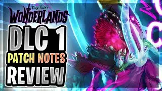 DLC 1 PATCH NOTE REVIEW │ Buffmiester PATCHED, NEW Chaos Levels,  and MORE (Tiny Tina&rsquo;s Wonderlands)