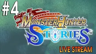 Monster Hunter Stories[Steam] &brvbar;  LIVESTREAM part 4