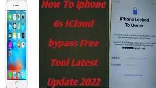ICloud Bypass Latest Update//IPhone 6s Without Ios 15.4.1