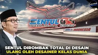 JADI SOROTAN DUNIA BALAP, BAKAL SAINGI MANDALIKA? Inilah Tampilan Desain Terbaru Sirkuit Sentul