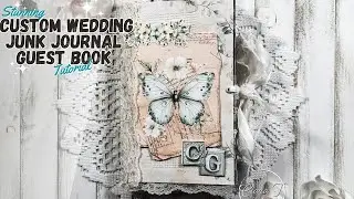 Stunning Custom Wedding Junk Journal Guest Book