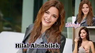 Hilal Altinbilek Lifestyle Affair Career House Kimdir Biography Height Weight Hobbies Facts NetWorth