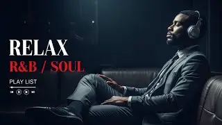 【R&B Soul】 Silky Grooves After Midnight – Romantic Chill R&B