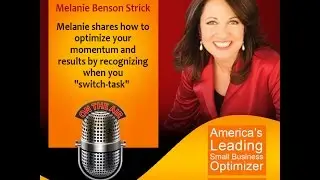 [Small Business Optimizer] Optimize Your Momentum and Results with Melanie Benson Strick