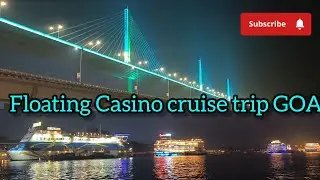Cruise Trip, Floating Casino cruise GOA|Sinquriem 5🌟 Beach of GOA|BEST place to visit North Goa#goa