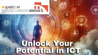 Future Careers Bridge: Your Gateway to Success in the ICT Industry