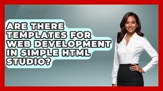 Are There Templates for Web Development in Simple HTML Studio? | Simple HTML Studio News