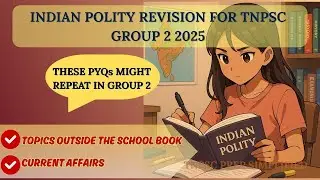 What You Missed in TNPSC Polity - PYQs + CA 2025 | #tnpsc2025 #group2preparation #tnpscpolity