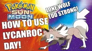 How To Use Lycanroc Mid Day in Pokemon Sun and Moon!