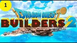 Dragon Quest Builders 2 with Cece