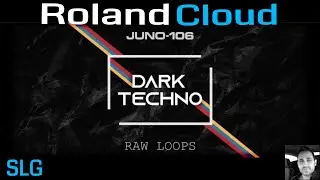 Roland Cloud | JUNO 106 | Dark Techno presets