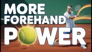 Hit With More Forehand Power