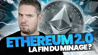 Ethereum 2.0 = fin du minage de cryptomonnaie ?
