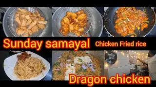 Sunday Non veg Lunch/how to prepare dragon chicken/chicken fried rice/dragon chicken/Sunday lunch 