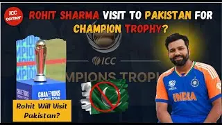Will Rohit Sharma Attend the Captains Photo in Pakistan || ICC Corner UPDATES