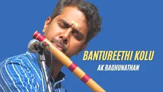 Bantureethi Kolu | AK Raghunathan | Hamsanadam | Tyagaraja | Carnatic Classical Flute Concert