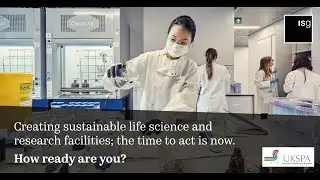 Creating sustainable life science and research facilities. How ready are you?