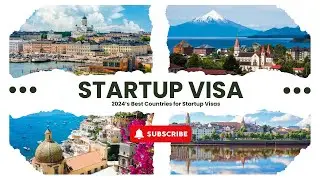 2024&rsquo;s Best Countries for Startup Visas &ndash; Where Will You Launch?
