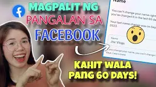 CHANGE NAME SA FACEBOOK KAHIT WALA PANG 60 DAYS! || HOW TO CHANGE FACEBOOK NAME WITHOUT 60 DAYS