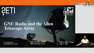 GRCon23 - GNU Radio and the Allen Telescope Array - by Wael Farah