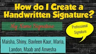 How do I Create a Handwritten Signature?| My Name Signature