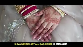 SHIVA MEHNDI Art and Bag House || Best Mehndi art in Jind City || Online Mehndi Booking 