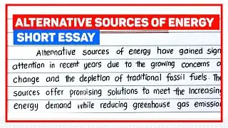 Essay on Alternative Sources of Energy || Alternative Energy Essay writing #renewableenergy