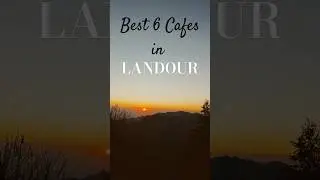6 Best Cafes in Landour ☕