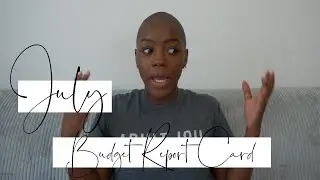 Budget Report Card July 2019 | How to Get Out of Debt | STACEY FLOWERS