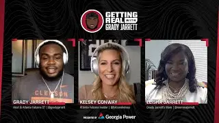 Getting Real with Grady Jarrett Podcast | Mother&rsquo;s Day Special Guest Elisha Jarrett